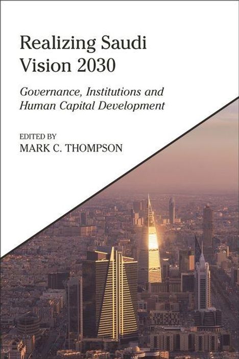 „Realizing Saudi Vision 2030“; unter urbaner Skyline mit modernen Wolkenkratzern und zentral beleuchtetem Gebäude.