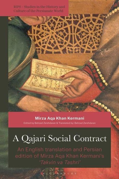 Buchcover: "A Qajari Social Contract" von Mirza Aqa Khan Kermani. Darunter: Hände halten ein aufgeschlagenes Buch.