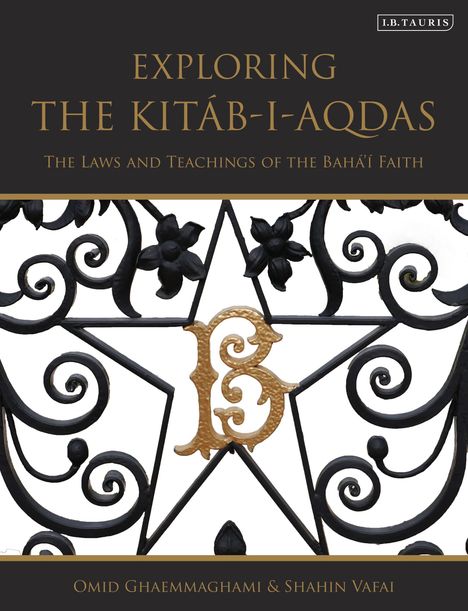 "EXPLORING THE KITÁB-I-AQDAS: The Laws and Teachings of the Bahá’í Faith." Goldener Stern mit Ornamenten.
