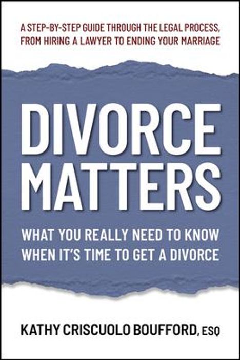 Kathy Criscuolo Boufford Esq: Divorce Matters, Buch