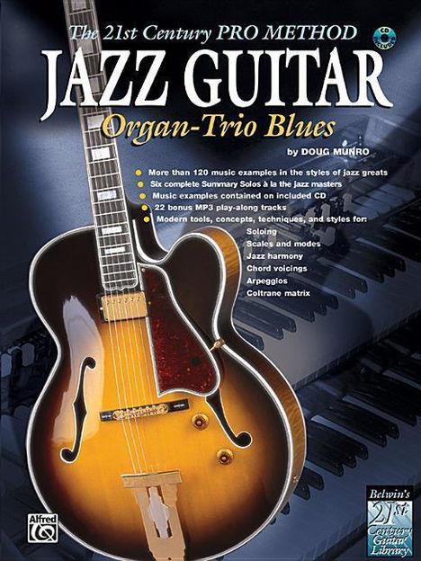 Doug Munro: The 21st Century Pro Method: Jazz Guitar -- Organ-Trio Blues, Spiral-Bound Book &amp; CD [With CD (Audio)], Buch