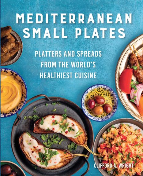 Clifford Wright: Mediterranean Small Plates, Buch