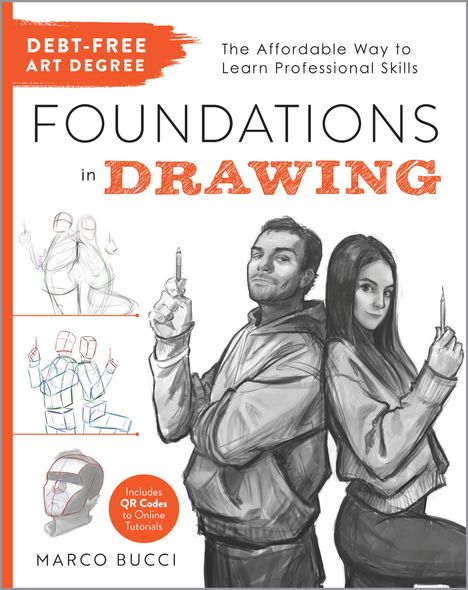 Marco Bucci: Debt-Free Art Degree: Foundations in Drawing, Buch