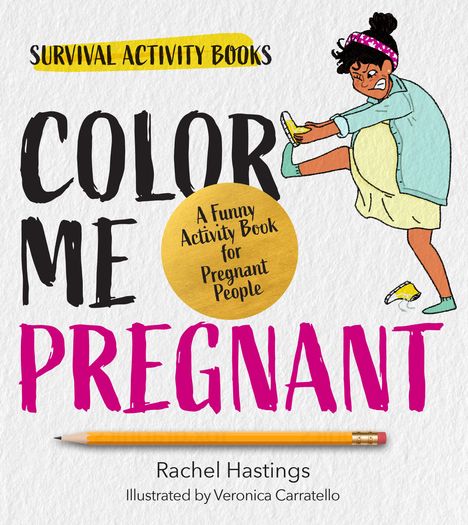 Rachel Hastings: Color Me Pregnant, Buch