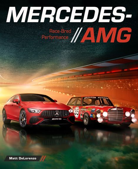 Matt Delorenzo: Mercedes-AMG, Buch