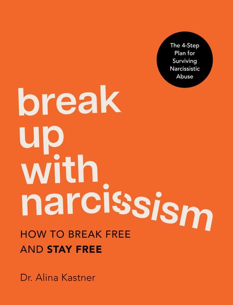 Alina Kastner: Break Up with Narcissism, Buch