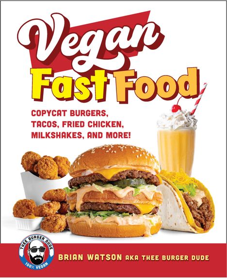 Brian Watson: Vegan Fast Food, Buch