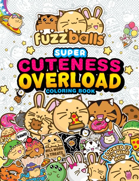 Marc Sach: Fuzzballs Super Cuteness Overload Coloring Book, Buch