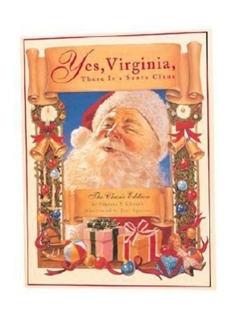Frances P Church: Yes, Virginia, There Is a Santa Claus, Buch