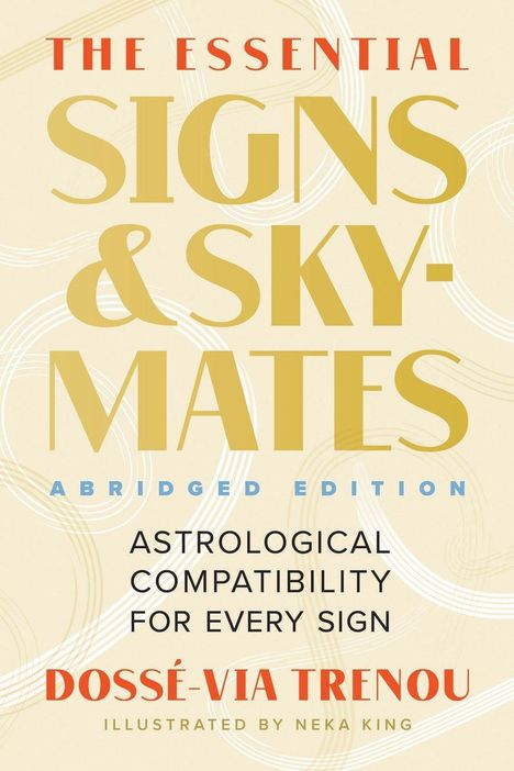 Dossé-Via Trenou: The Essential Signs &amp; Skymates (Abridged Edition), Buch