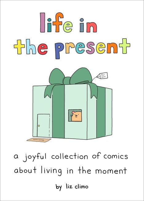 Liz Climo: Life in the Present, Buch