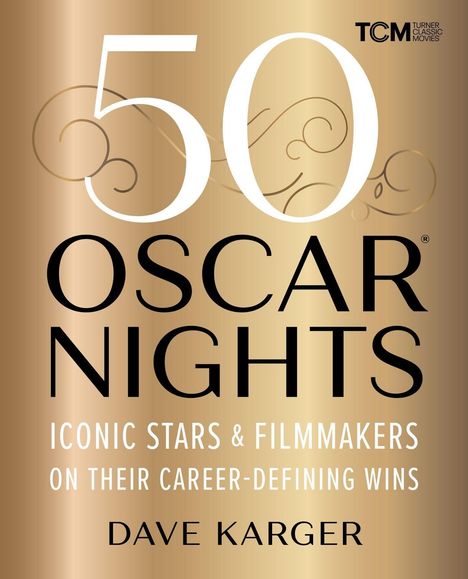 Dave Karger: 50 Oscar Nights, Buch