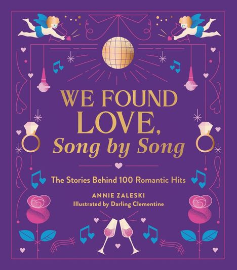 Annie Zaleski: We Found Love, Song by Song, Buch