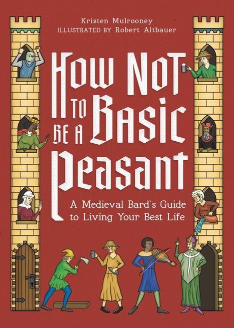 Kristen Mulrooney: How Not to Be a Basic Peasant, Buch