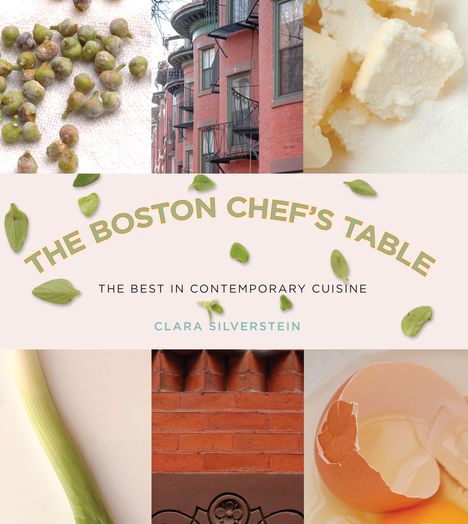 Clara Silverstein: Boston Chef's Table, Buch