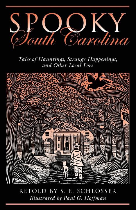 S E Schlosser: Spooky South Carolina, Buch