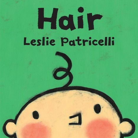 Leslie Patricelli: Hair, Buch