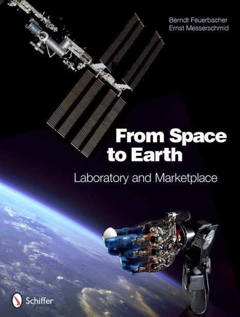 Berndt Feuerbacher: From Space to Earth, Buch