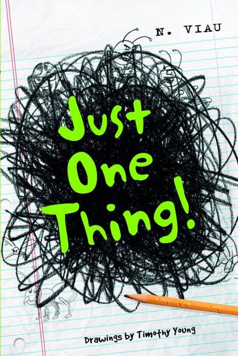 Nancy Viau: Just One Thing!, Buch