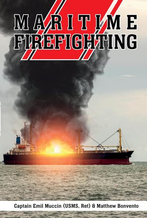 Captain Emil Muccin: Muccin, C: Maritime Firefighting, Buch