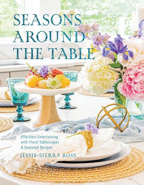 Jessie-Sierra Ross: Seasons Around the Table, Buch