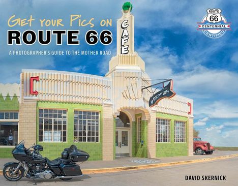 David Skernick: Get Your Pics on Route 66, Buch