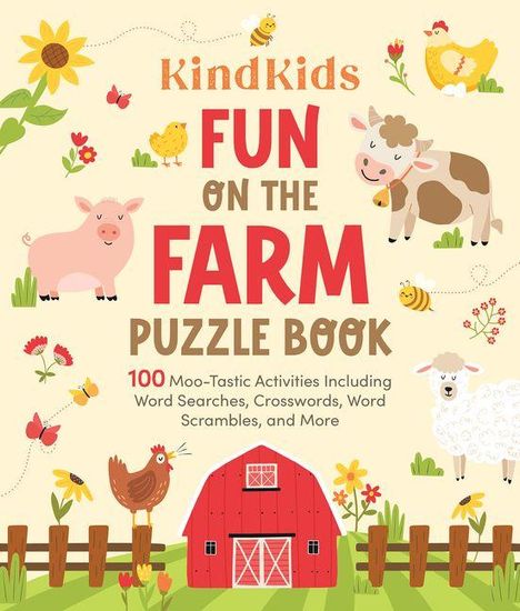 Text: "KindKids Fun on the Farm Puzzle Book. 100 Moo-Tastic Activities Including Word Searches, Crosswords, Word Scrambles, and More." Verschiedene Farmtiere wie Schwein, Kuh, Schaf, Huhn sowie Blumen und Scheune.