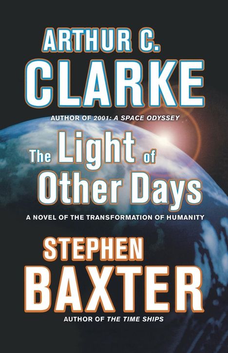 Arthur C. Clarke: The Light of Other Days, Buch