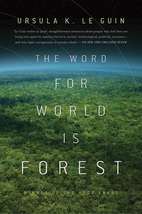 Ursula K. Le Guin: The Word for World is Forest, Buch