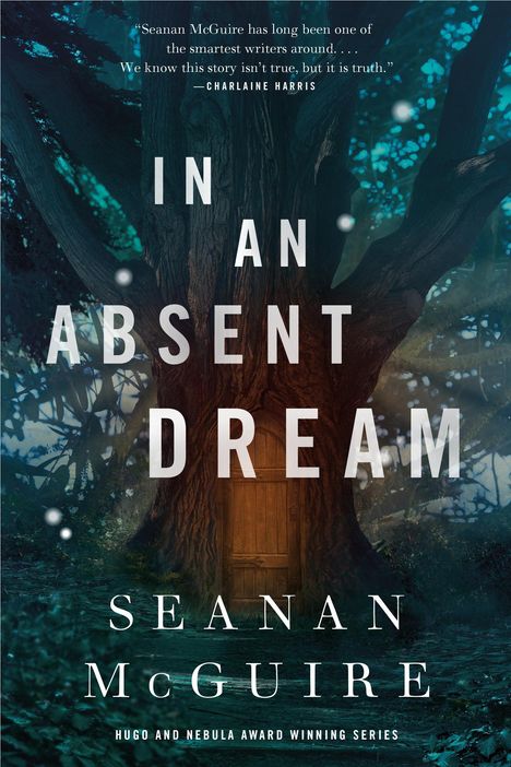 Seanan McGuire: In An Absent Dream, Buch