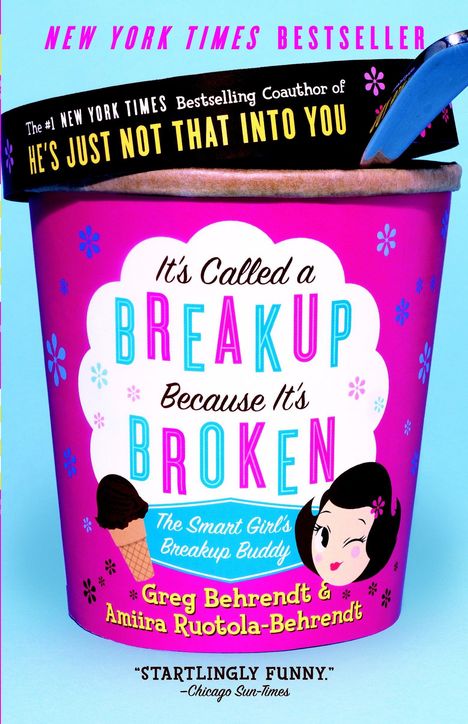 Greg Behrendt: It's Called a Breakup Because It's Broken, Buch