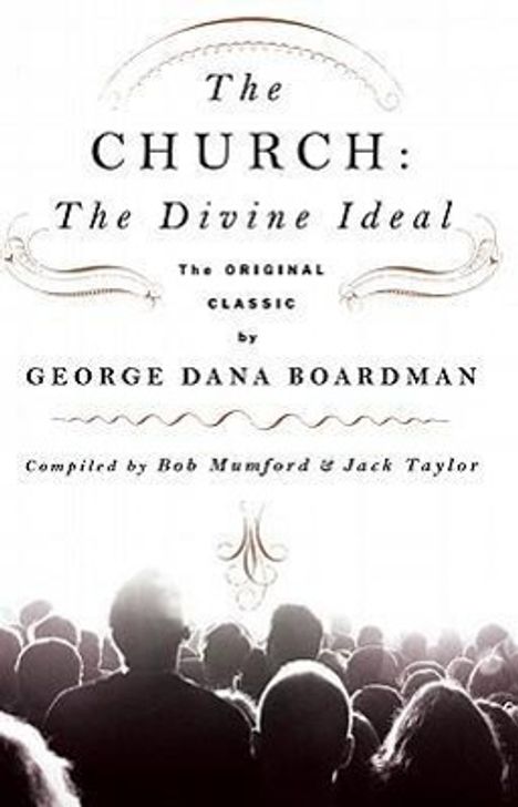 George Dana Boardman: The Church, Buch