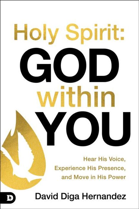 David Diga Hernandez: Holy Spirit: God Within You, Buch