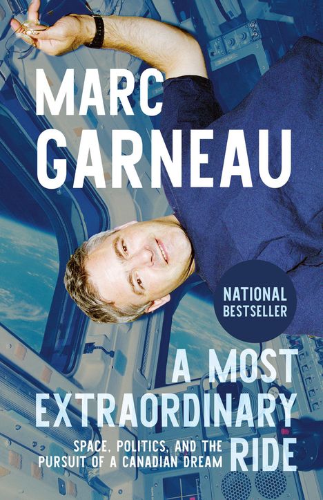 Marc Garneau: A Most Extraordinary Ride, Buch