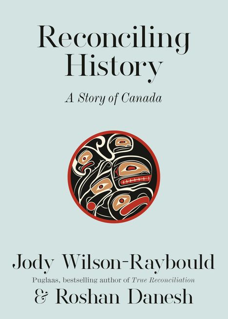 Jody Wilson-Raybould: Reconciling History, Buch
