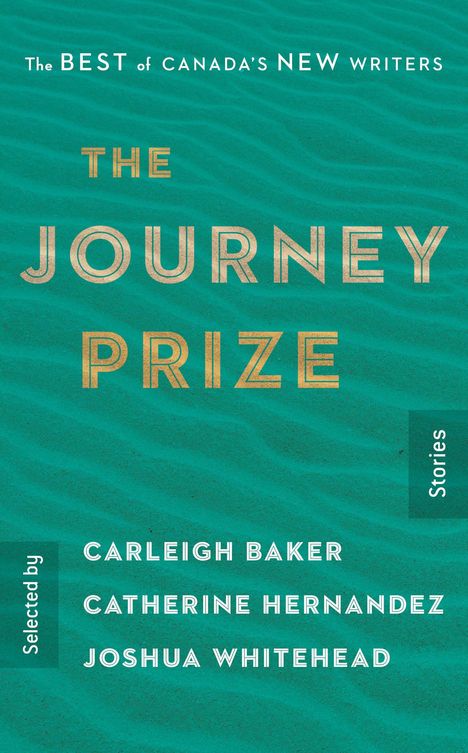 The Journey Prize Stories 31: The Best of Canada's New Writers, Buch
