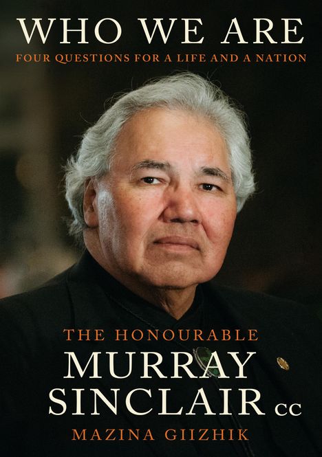 Murray Sinclair: Who We Are, Buch