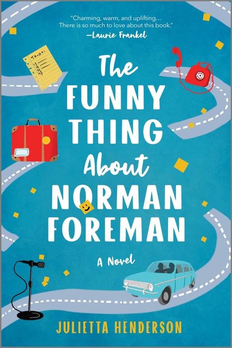 Julietta Henderson: The Funny Thing about Norman Foreman, Buch