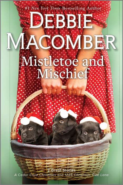 Debbie Macomber: Mistletoe and Mischief, Buch