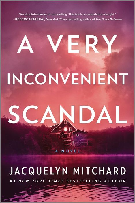 Jacquelyn Mitchard: A Very Inconvenient Scandal, Buch