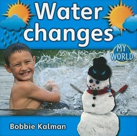 Bobbie Kalman: Water Changes, Buch