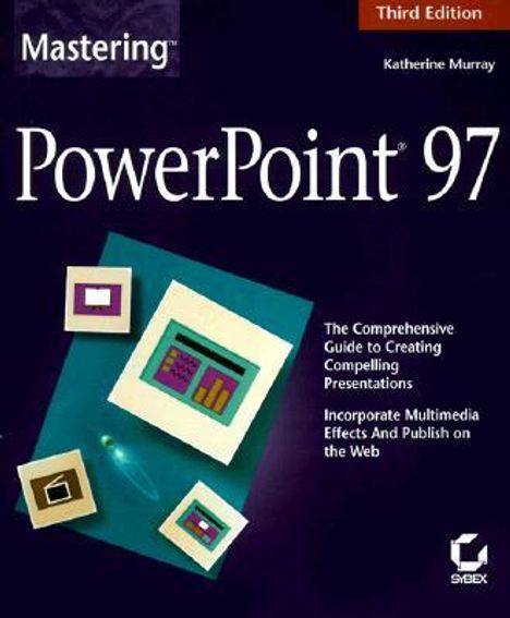 Katherine Murray: Mastering PowerPoint 97, Buch