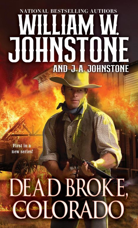 William W Johnstone: Dead Broke, Colorado, Buch