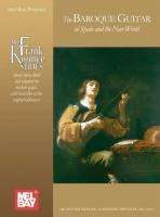 Frank Koonce: The Baroque Guitar in Spain and the New World: Gaspar Sanz, Antonio de Santa Cruz, Francisco Guerau, Santiago de Murcia, Buch