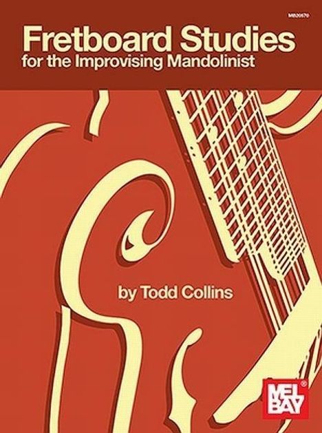 Todd Collins: Fretboard Studies for the Improvising Mandolinist, Buch