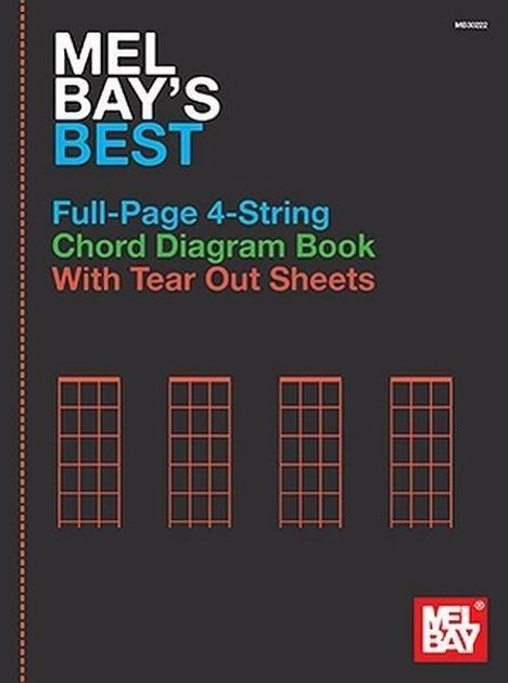 Mel Bay's Best Full-Page 4-String Chord Diagram Book, Buch