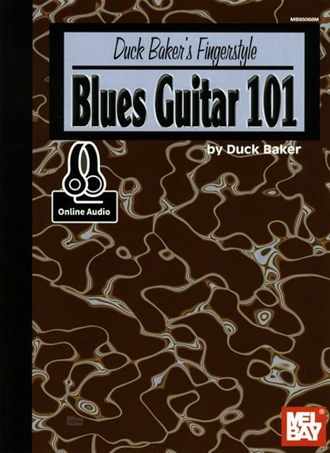 Duck Baker: Duck Baker's Fingerstyle Blues Guitar 101, Buch