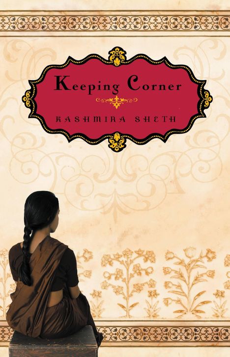 Kashmira Sheth: Keeping Corner, Buch