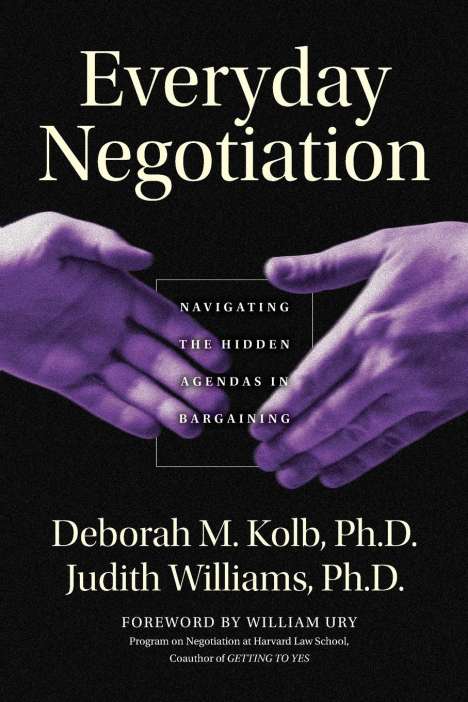Deborah M Kolb: Everyday Negotiation, Buch