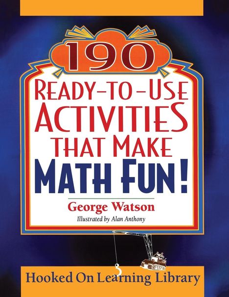 George Watson: 190 Ready-to-Use Activities Math V2, Buch